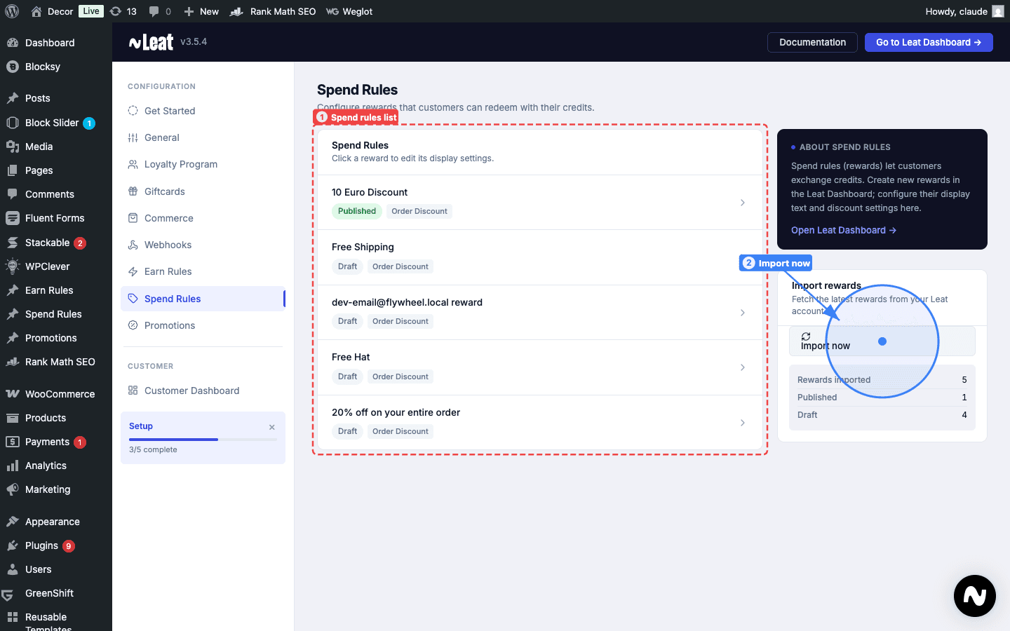 The spend rules list (1) shows your synced rewards. Click Import now (2) in the sidebar to pull the latest rewards from Leat.